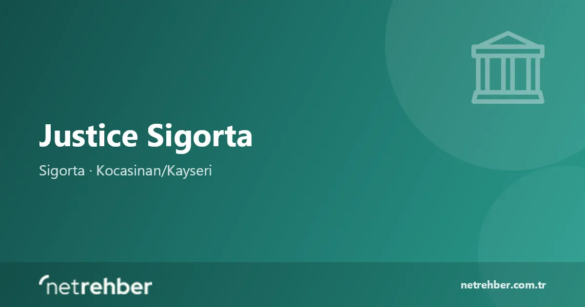 Justice Sigorta kapak görseli