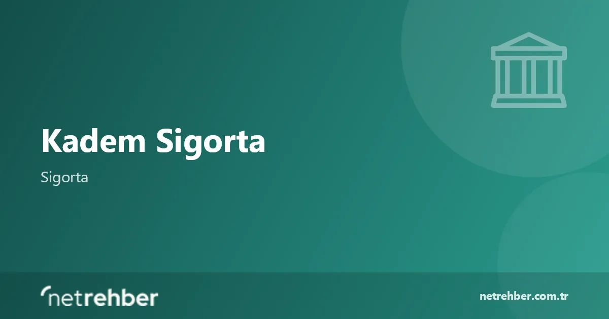 Kadem Sigorta kapak görseli