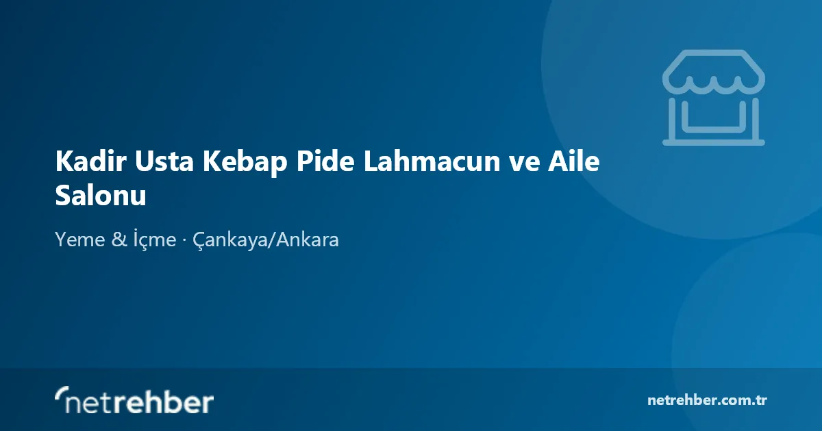 Kadir Usta Kebap Pide Lahmacun ve Aile Salonu kapak görseli