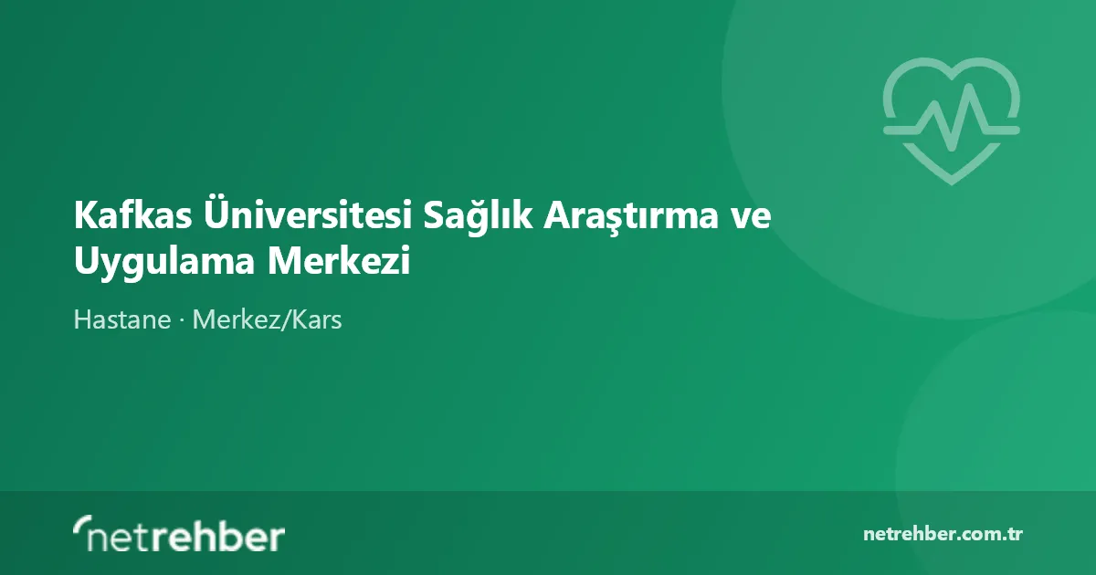 Kafkas Üniversitesi Sağlık Araştırma ve Uygulama Merkezi kapak görseli