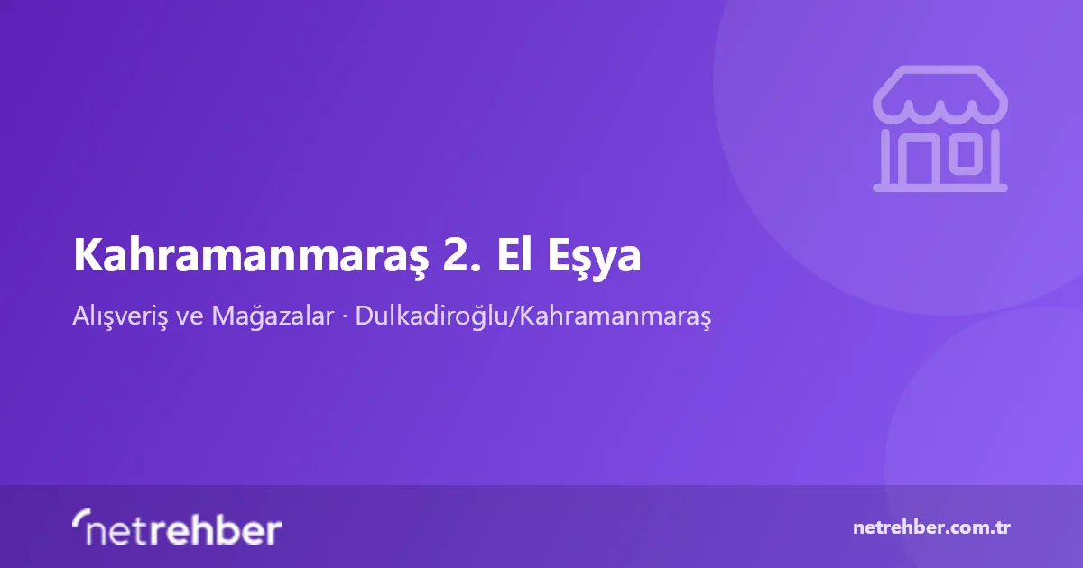 Kahramanmaraş 2. El Eşya kapak görseli