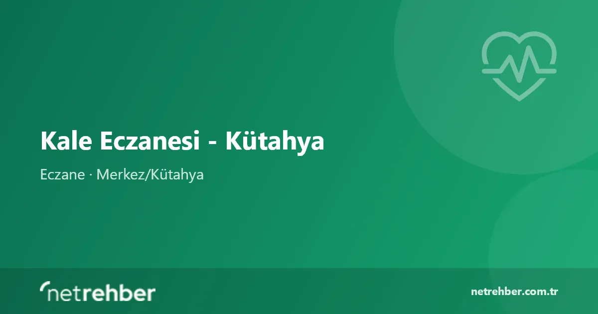 Kale Eczanesi - Kütahya kapak görseli