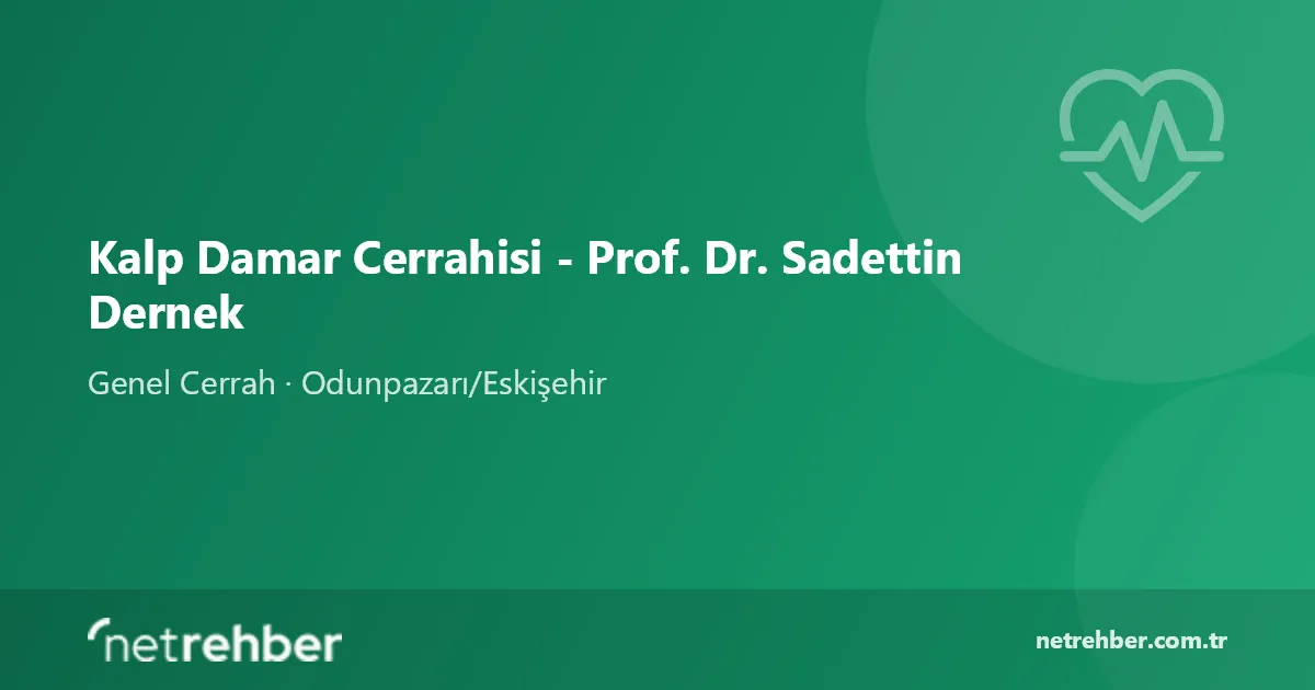 Kalp Damar Cerrahisi - Prof. Dr. Sadettin Dernek kapak görseli