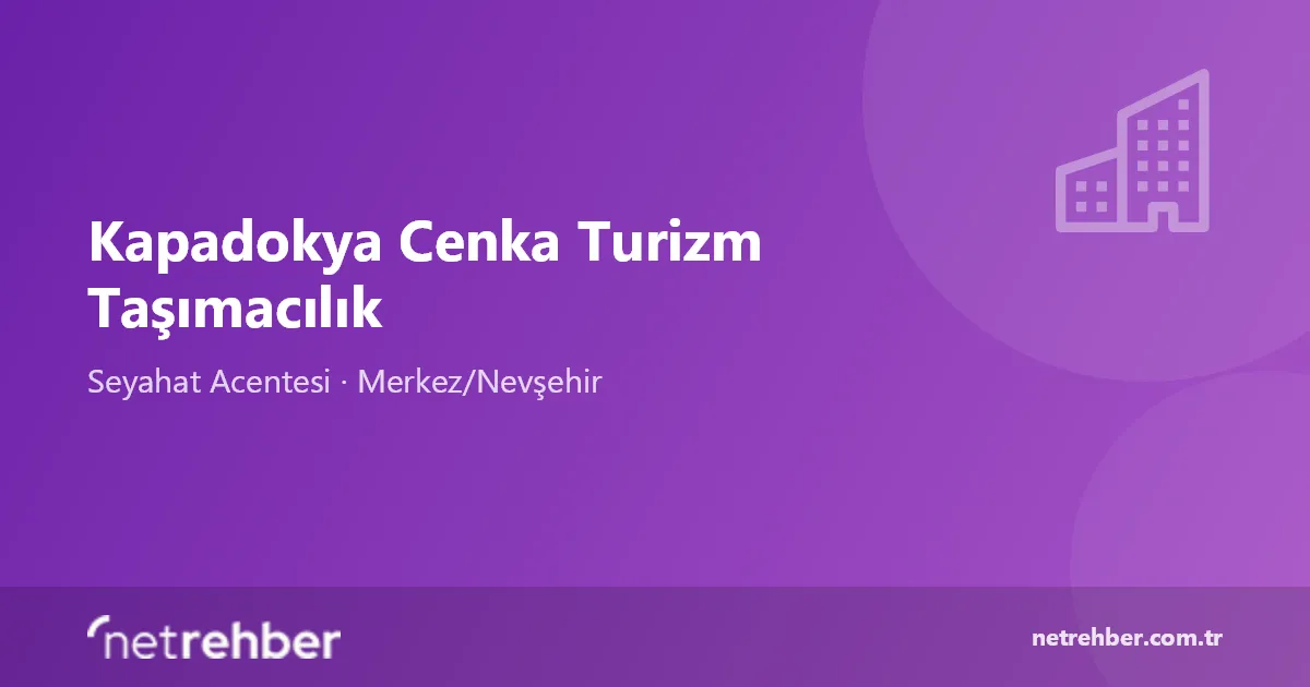 Kapadokya Cenka Turizm Taşımacılık kapak görseli