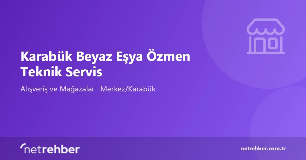 Karabük Beyaz Eşya Özmen Teknik Servis kapak görseli