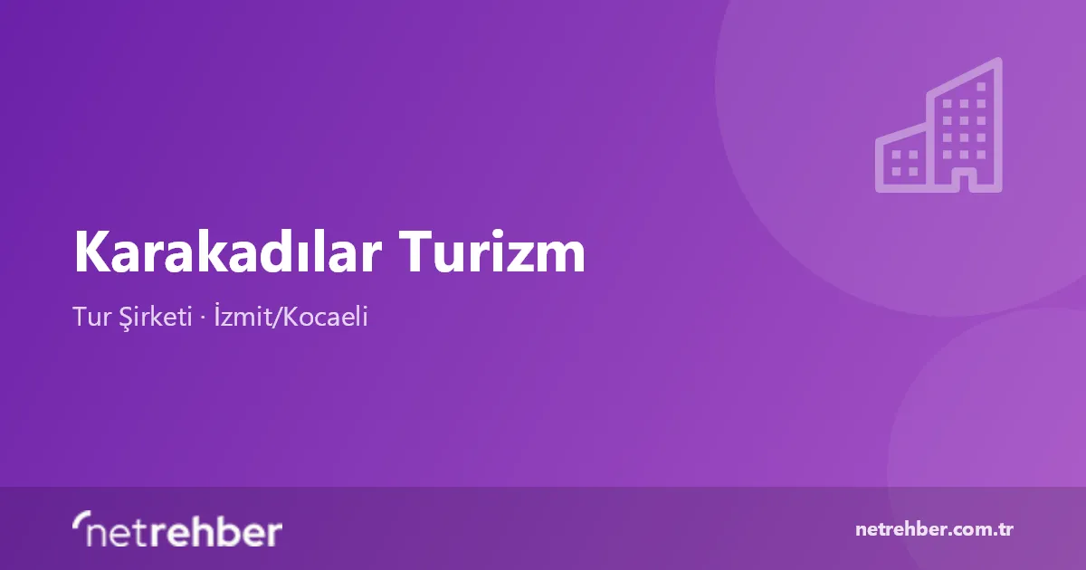 Karakadılar Turizm kapak görseli