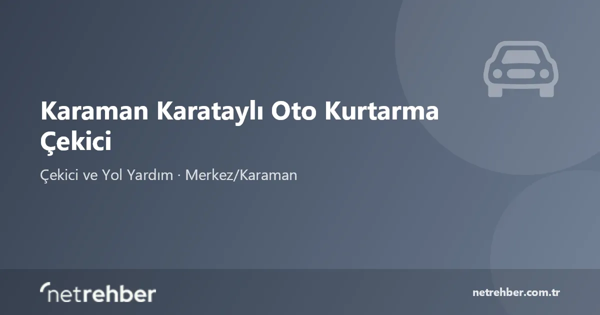 Karaman Karataylı Oto Kurtarma Çekici kapak görseli