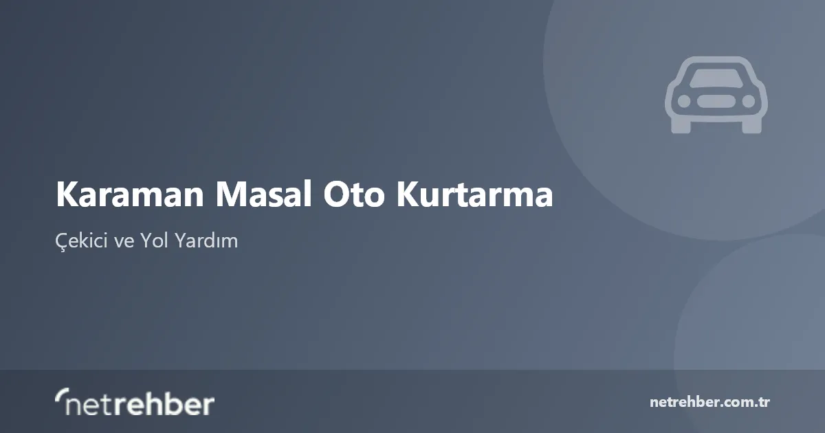 Karaman Masal Oto Kurtarma kapak görseli