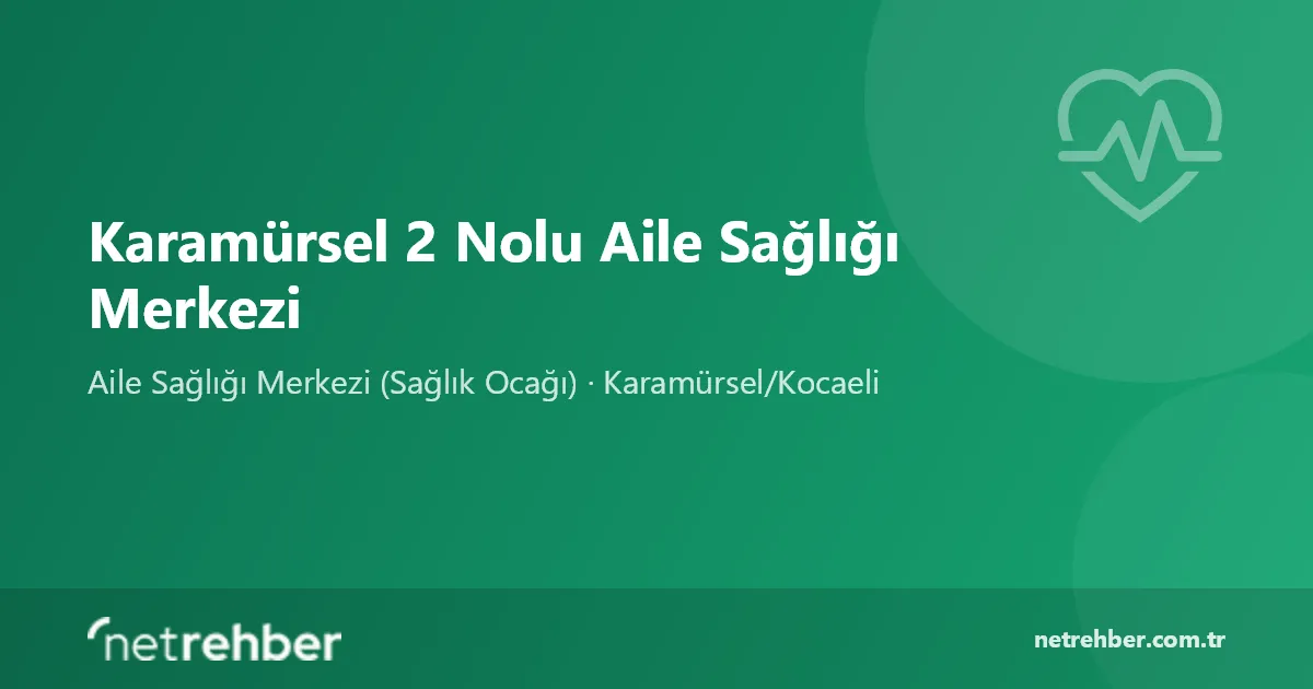 Karamürsel 2 Nolu Aile Sağlığı Merkezi kapak görseli