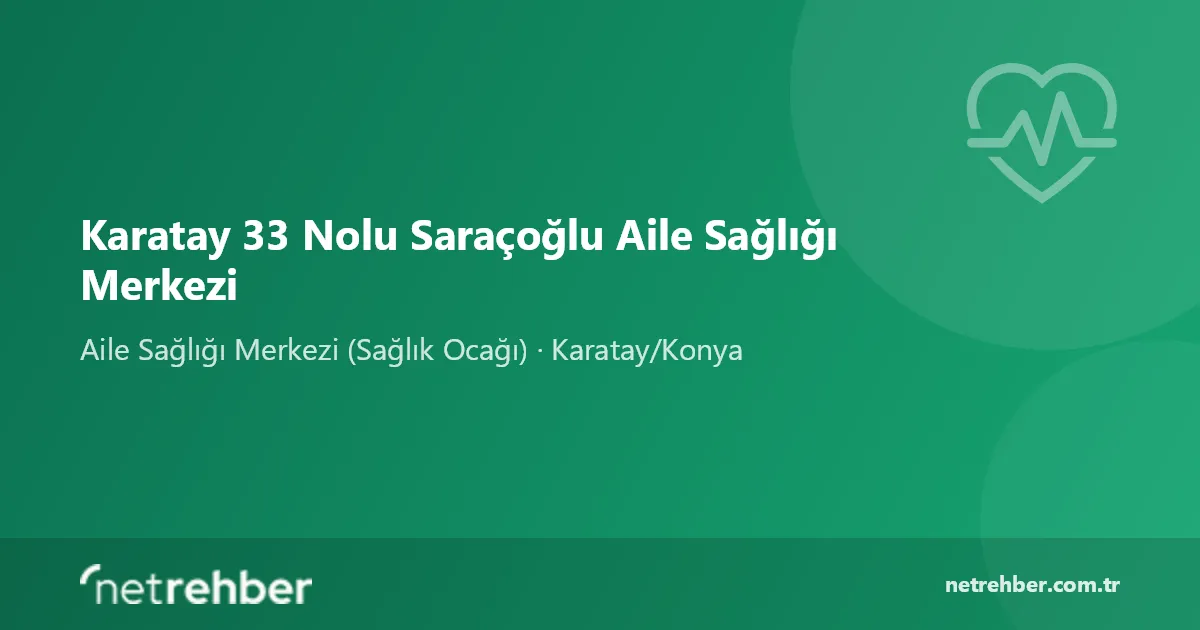 Karatay 33 Nolu Saraçoğlu Aile Sağlığı Merkezi kapak görseli
