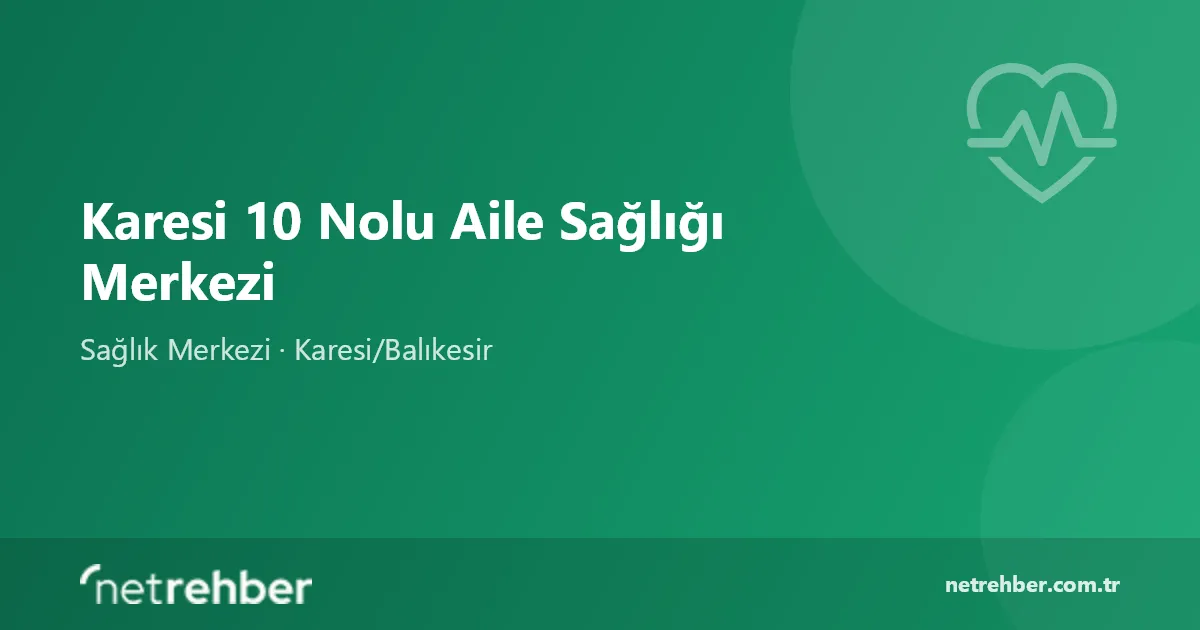 Karesi 10 Nolu Aile Sağlığı Merkezi kapak görseli