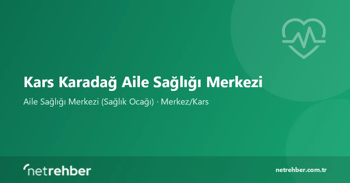 Kars Karadağ Aile Sağlığı Merkezi kapak görseli
