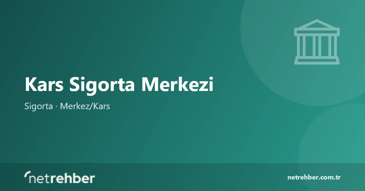 Kars Sigorta Merkezi kapak görseli