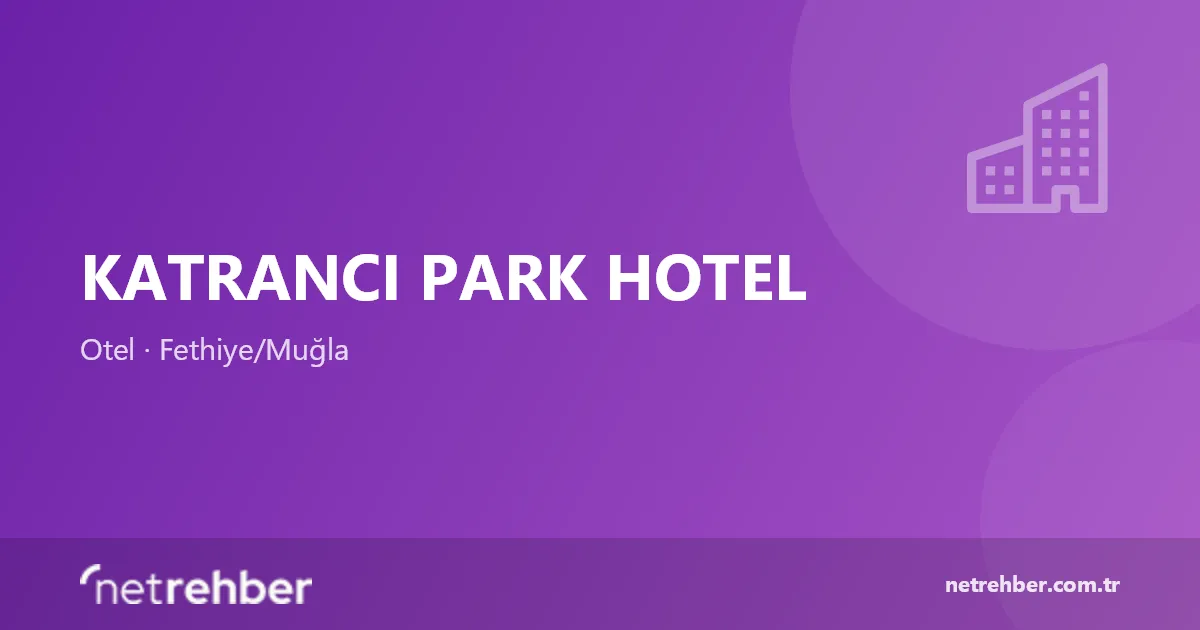 Katrancı Park Hotel kapak görseli