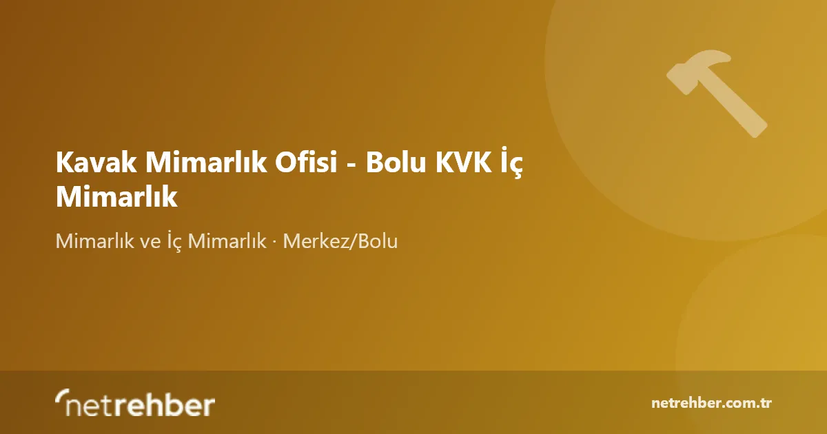 Kavak Mimarlık Ofisi - Bolu KVK İç Mimarlık kapak görseli