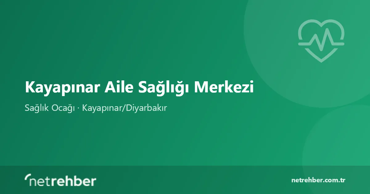 Kayapınar Aile Sağlığı Merkezi kapak görseli