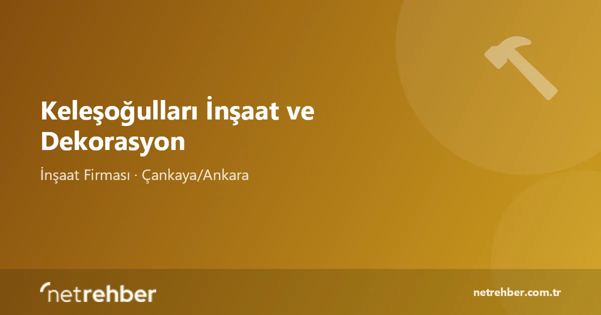 Keleşoğulları İnşaat ve Dekorasyon kapak görseli