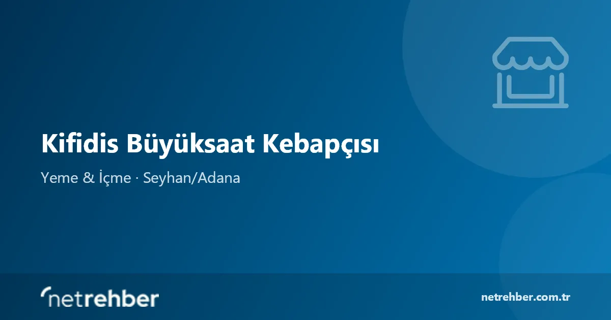 Kifidis Büyüksaat Kebapçısı kapak görseli