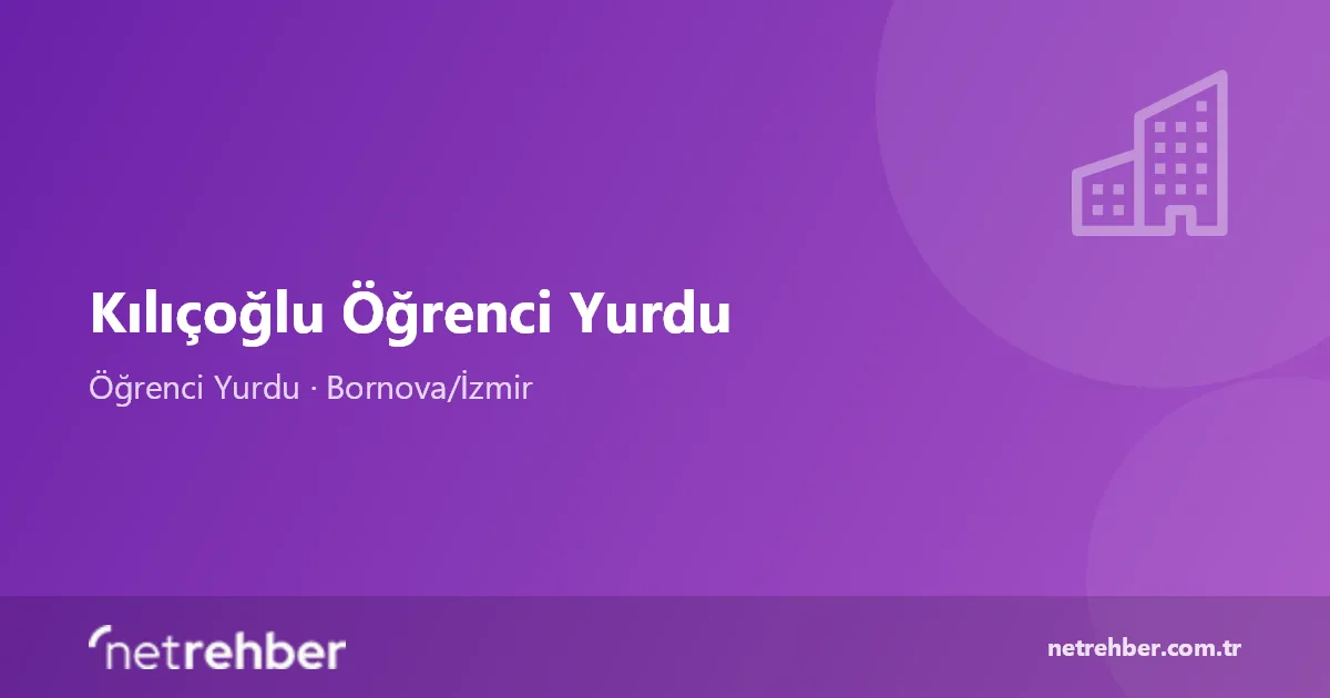 Kılıçoğlu Öğrenci Yurdu kapak görseli