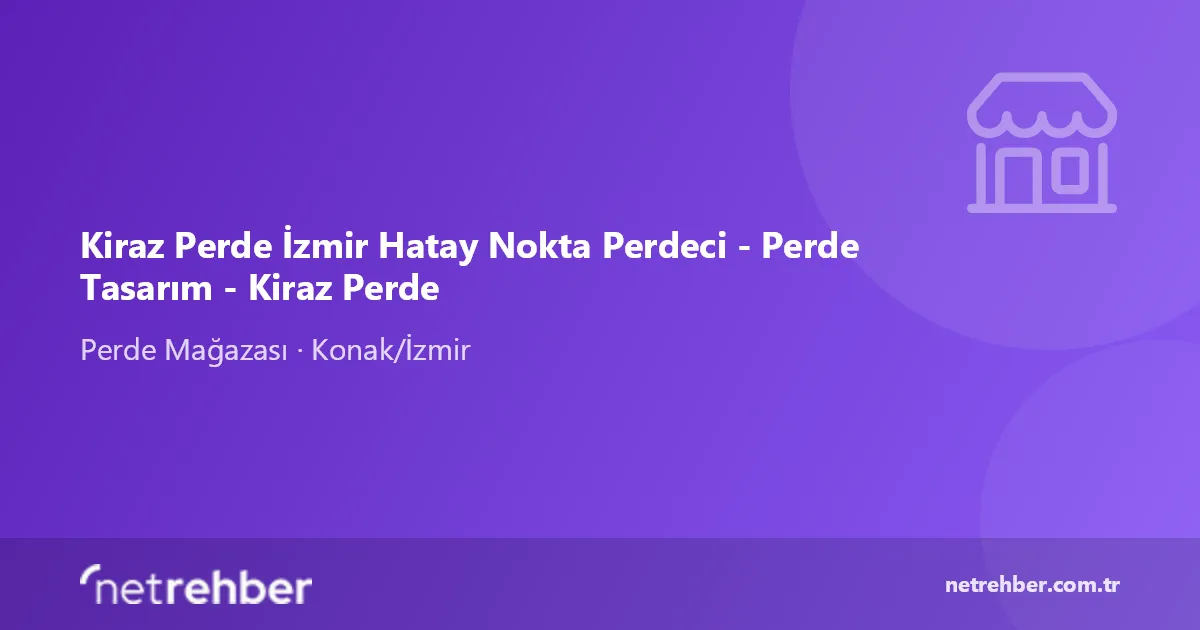 Kiraz Perde İzmir Hatay Nokta Perdeci - Perde Tasarım - Kiraz Perde kapak görseli