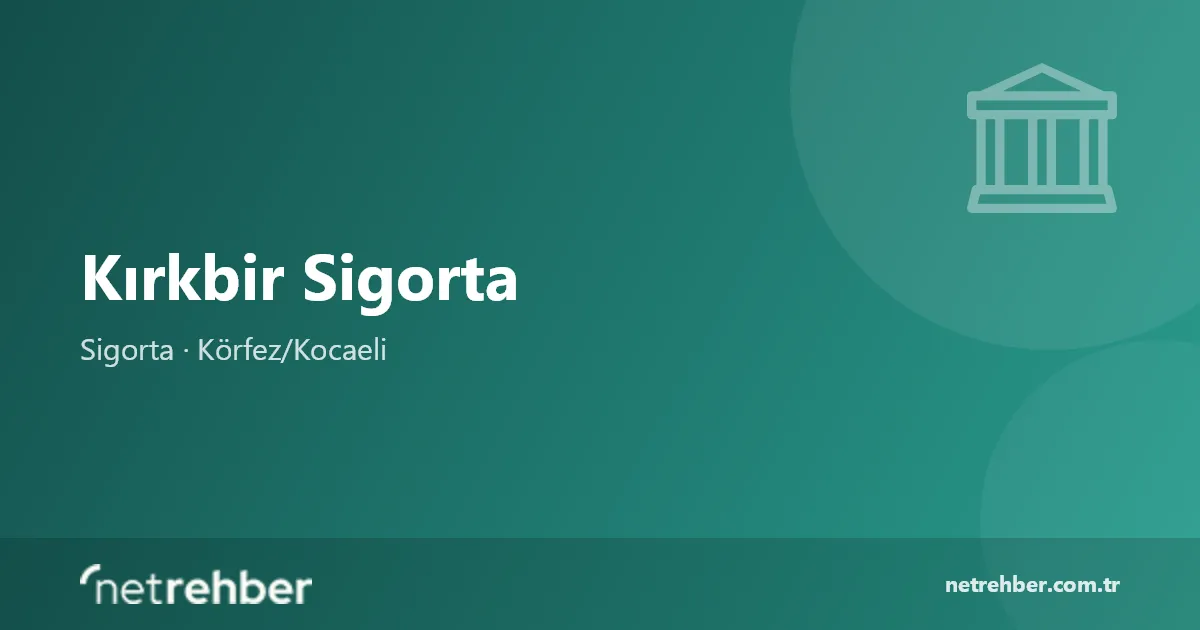 Kırkbir Sigorta kapak görseli