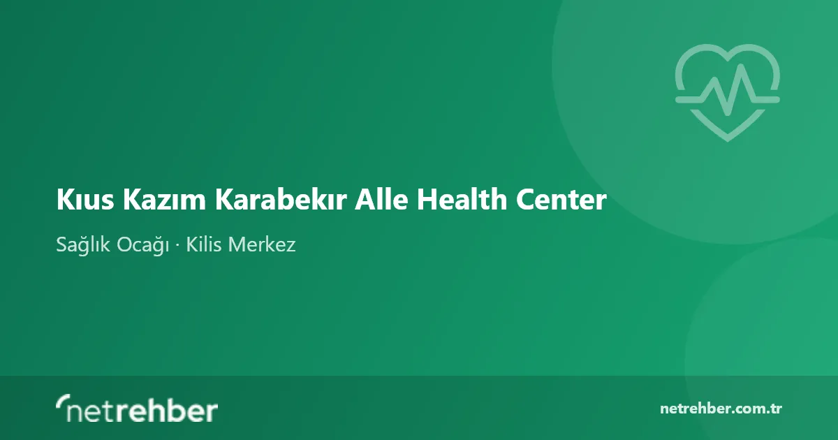 Kıus Kazım Karabekır Alle Health Center kapak görseli