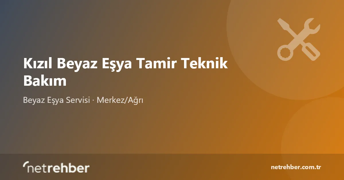 Kızıl Beyaz Eşya Tamir Teknik Bakım kapak görseli