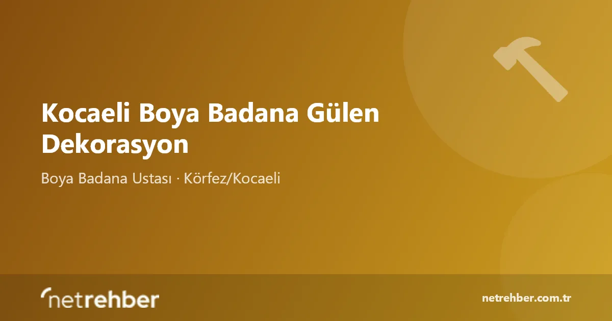 Kocaeli Boya Badana Gülen Dekorasyon kapak görseli