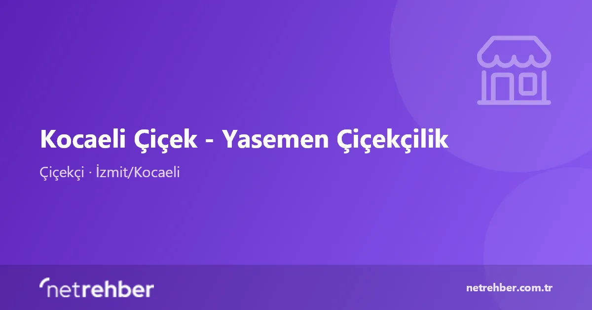 Kocaeli Çiçek - Yasemen Çiçekçilik kapak görseli