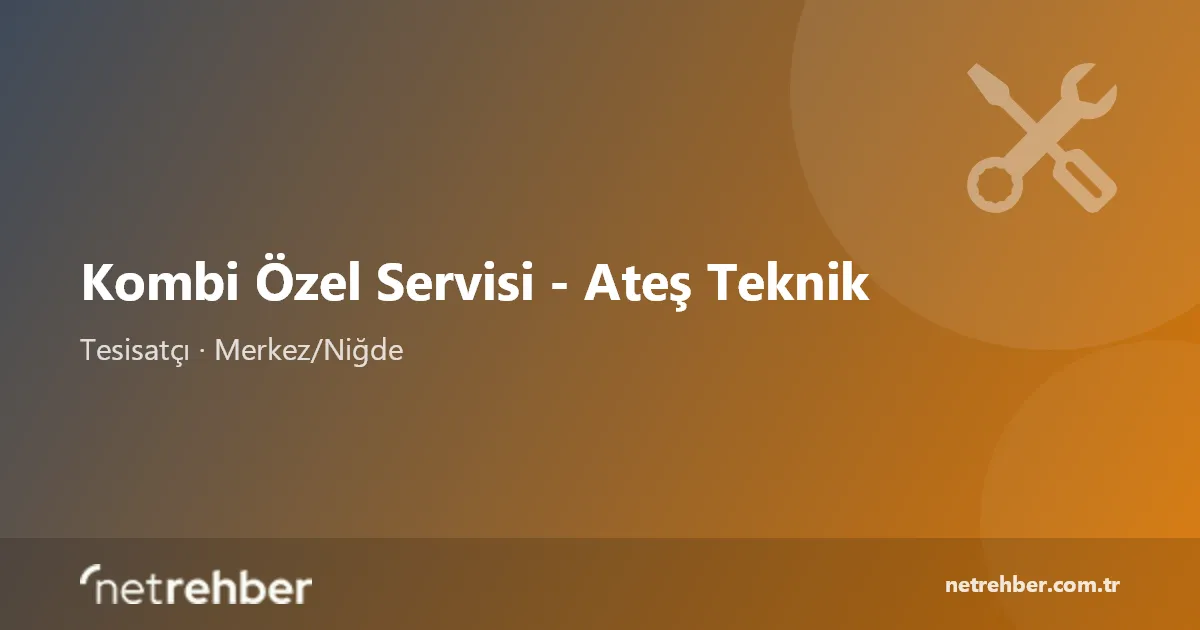 Kombi Özel Servisi - Ateş Teknik kapak görseli