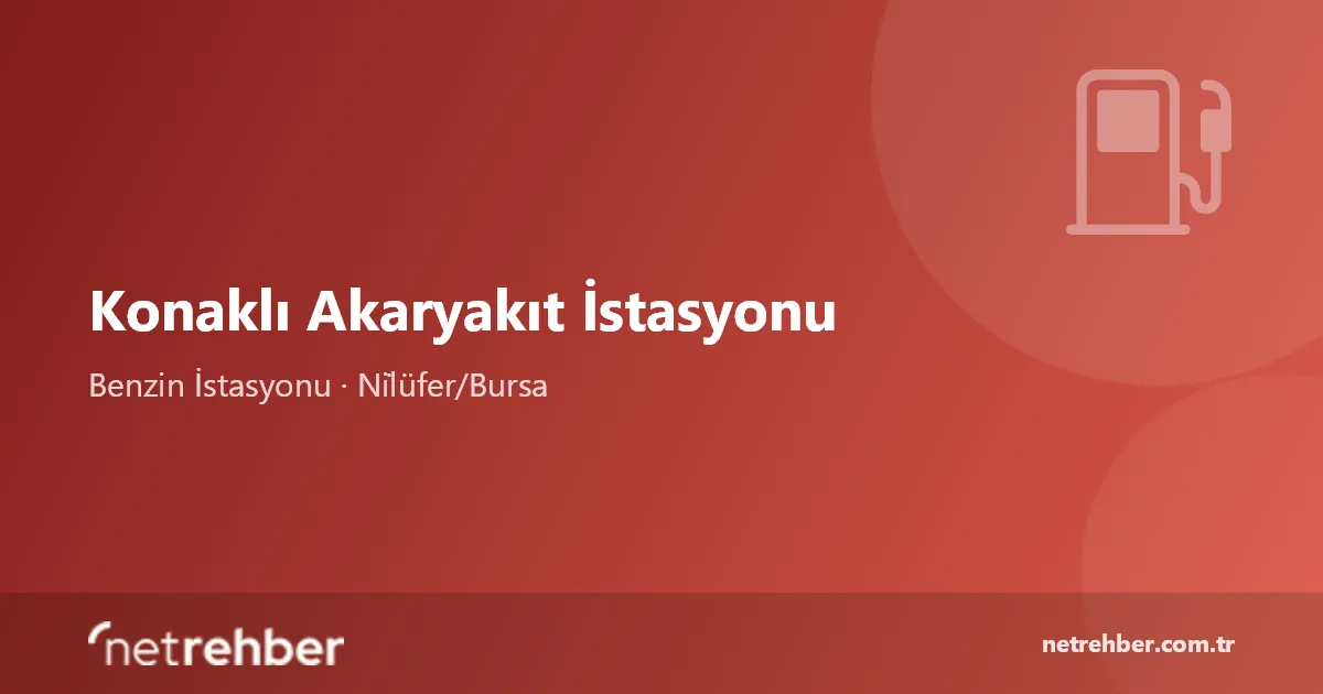 Konaklı Akaryakıt İstasyonu kapak görseli