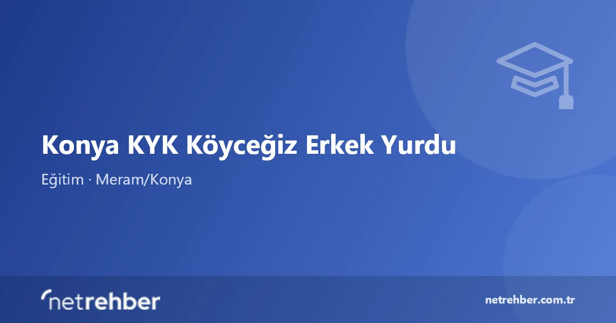 Konya KYK Köyceğiz Erkek Yurdu kapak görseli