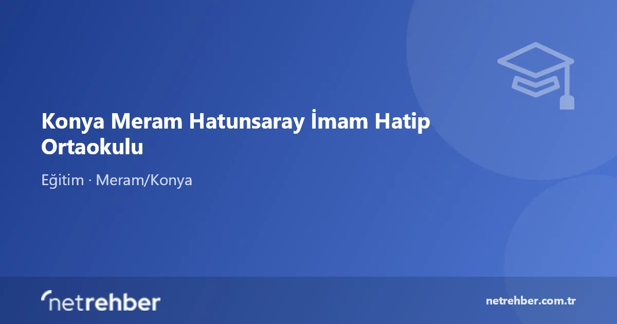 Konya Meram Hatunsaray İmam Hatip Ortaokulu kapak görseli