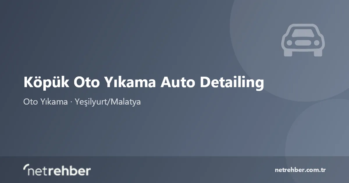Köpük Oto Yıkama Auto Detailing kapak görseli