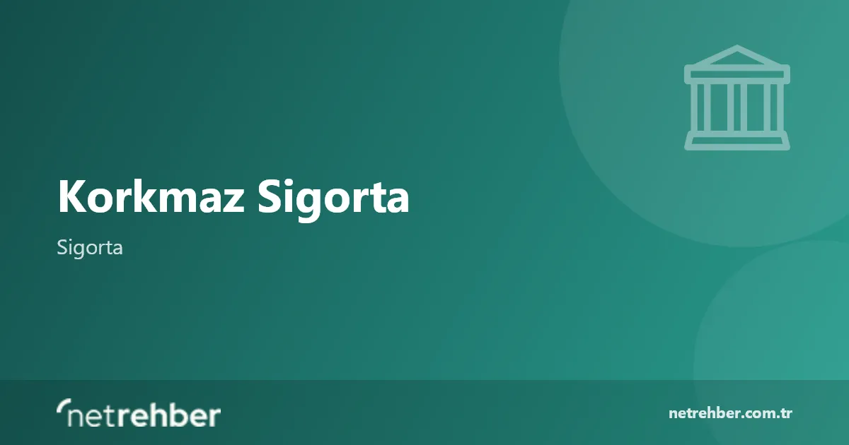 Korkmaz Sigorta kapak görseli