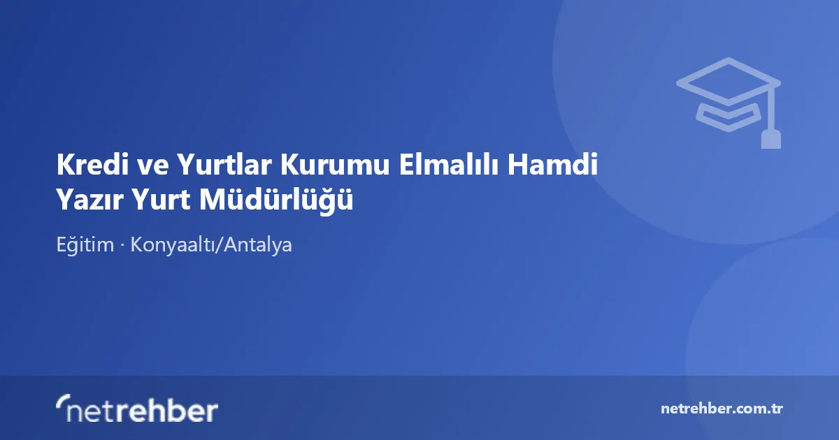 Kredi ve Yurtlar Kurumu Elmalılı Hamdi Yazır Yurt Müdürlüğü kapak görseli
