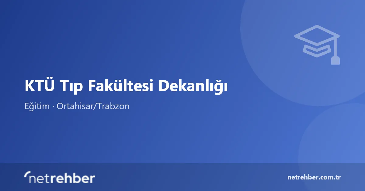 KTÜ Tıp Fakültesi Dekanlığı kapak görseli