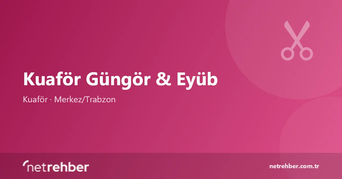 Kuaför Güngör & Eyüb kapak görseli