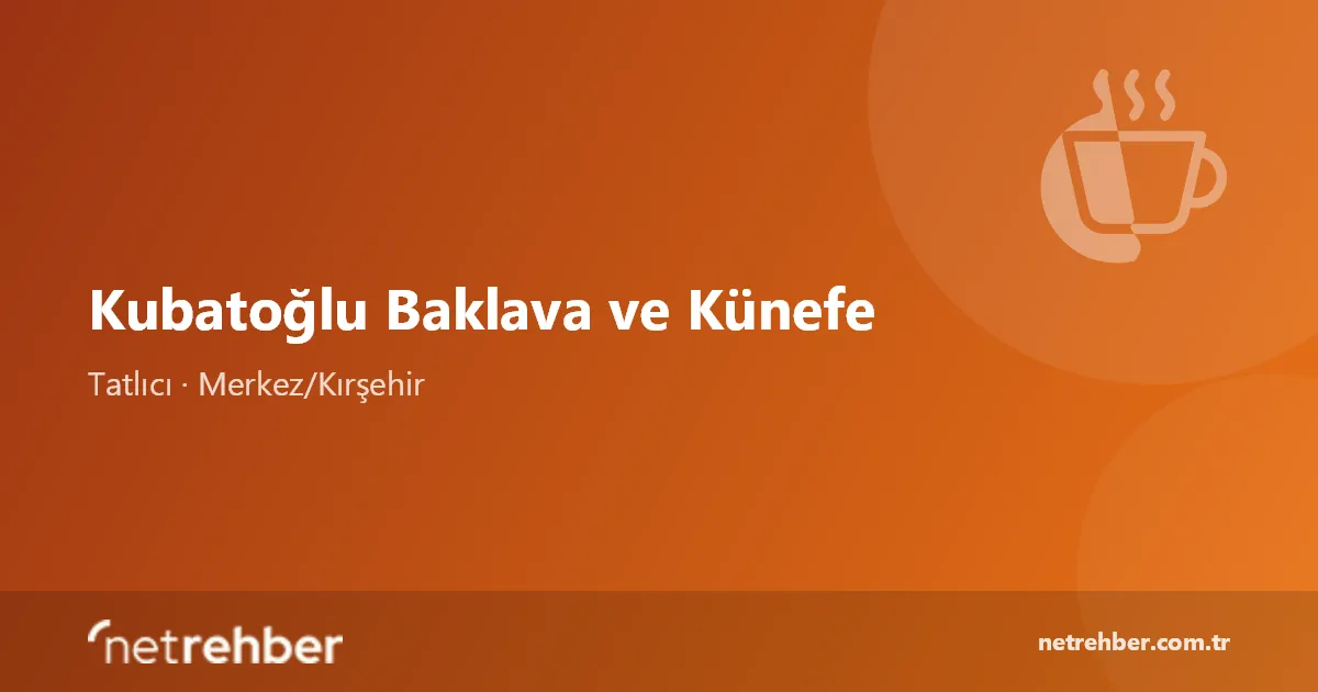 Kubatoğlu Baklava ve Künefe kapak görseli