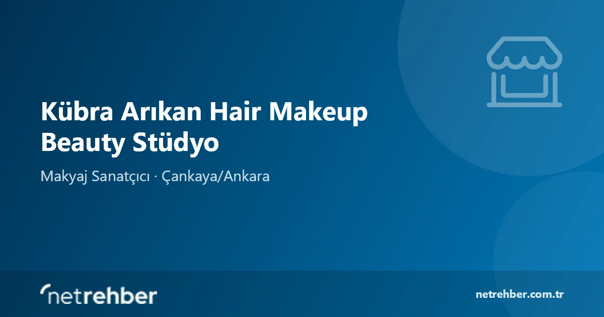 Kübra Arıkan Hair Makeup Beauty Stüdyo kapak görseli