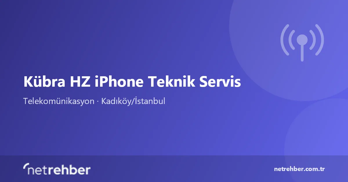 Kübra HZ iPhone Teknik Servis kapak görseli
