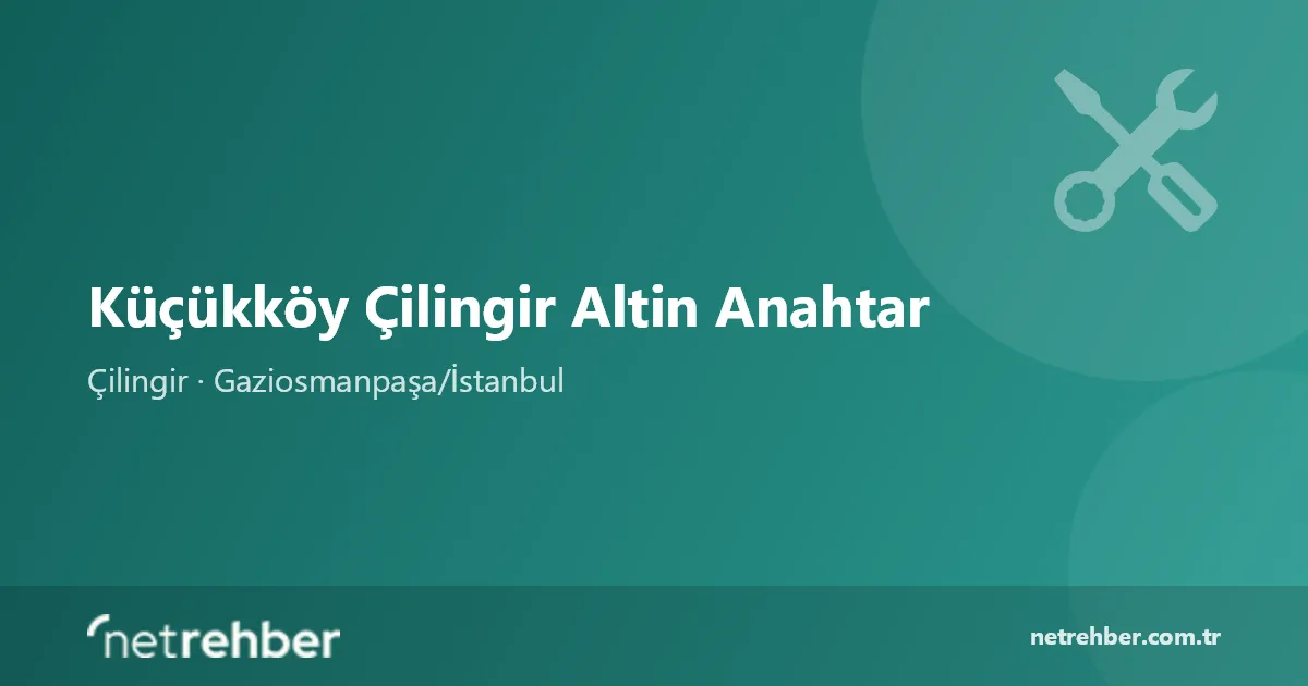 Küçükköy Çilingir Altin Anahtar kapak görseli