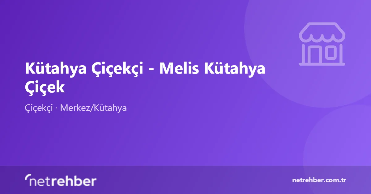 Kütahya Çiçekçi - Melis Kütahya Çiçek kapak görseli