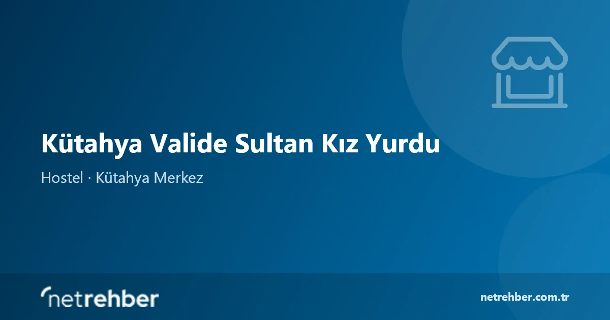 Kütahya Valide Sultan Kız Yurdu kapak görseli