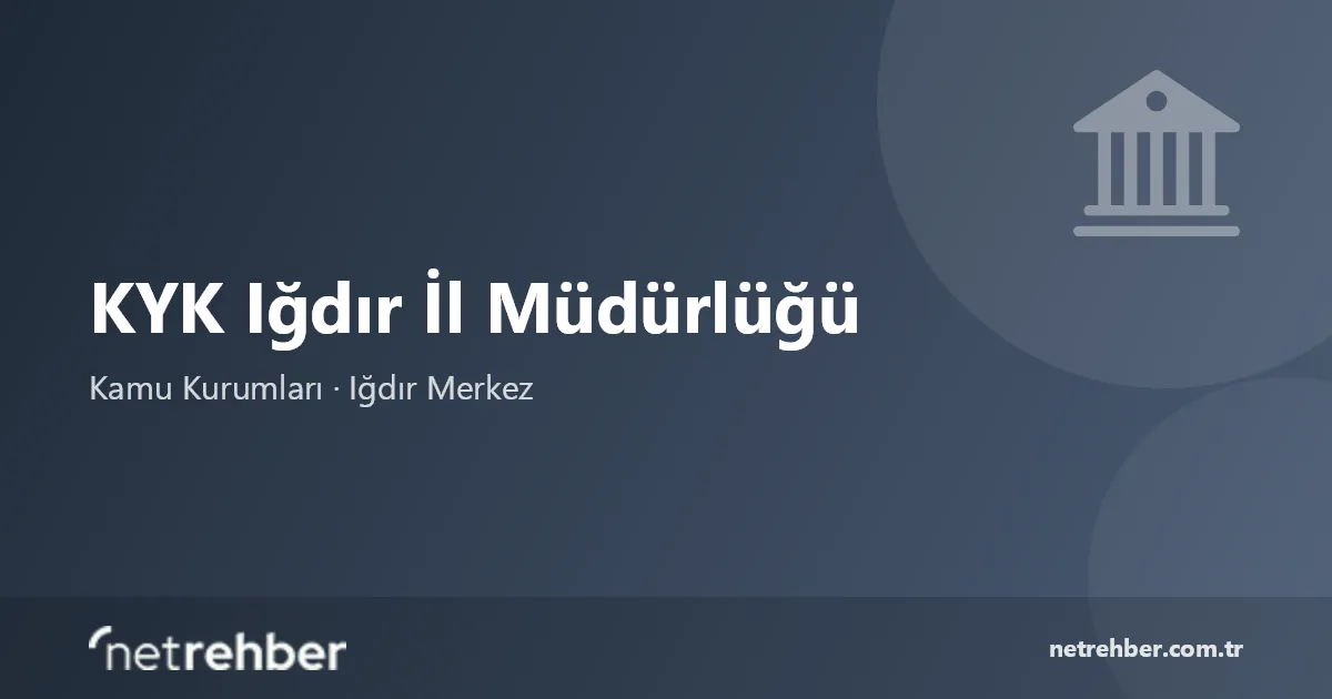 KYK Iğdır İl Müdürlüğü kapak görseli