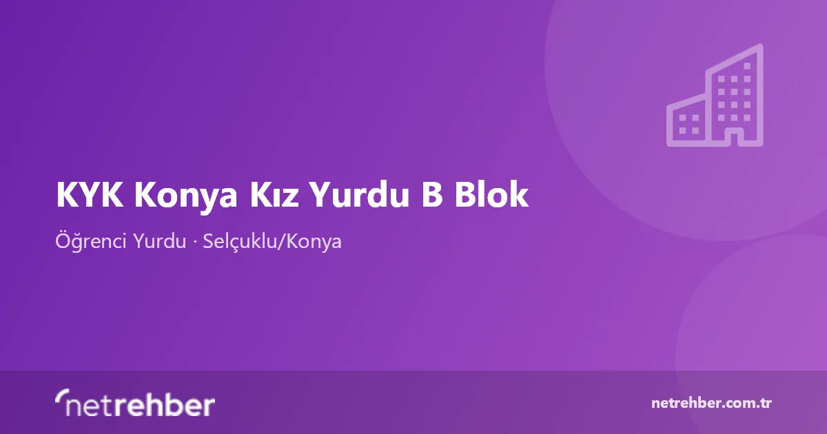 KYK Konya Kız Yurdu B Blok kapak görseli