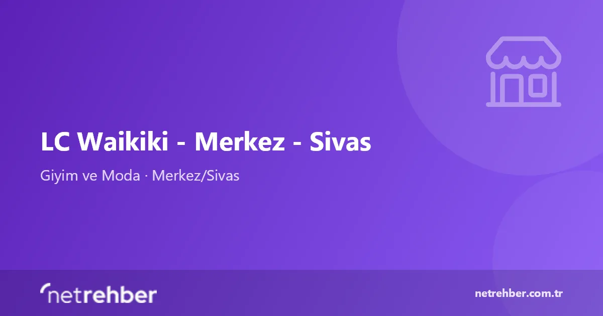 LC Waikiki - Merkez - Sivas kapak görseli