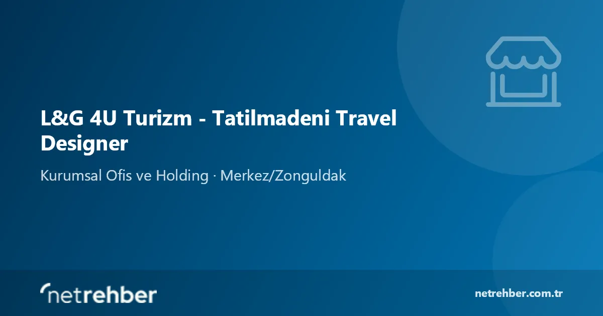 L&G 4U Turizm - Tatilmadeni Travel Designer kapak görseli