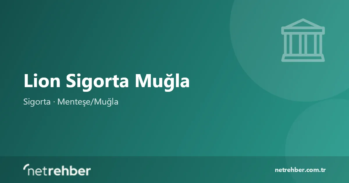 Lion Sigorta Muğla kapak görseli