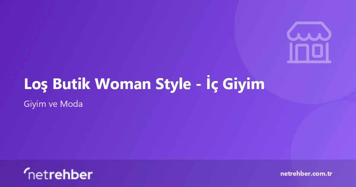 Loş Butik Woman Style - İç Giyim kapak görseli